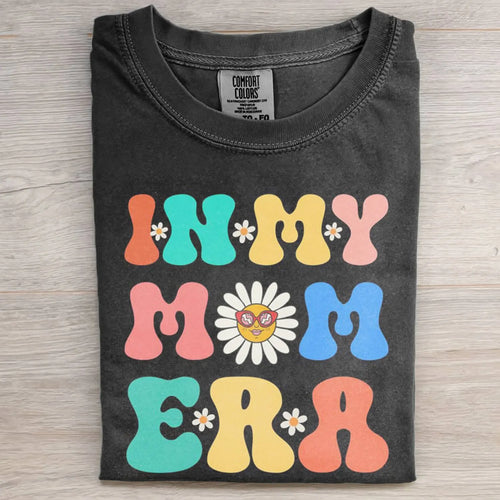 MOTHER'S DAY FUNNY MEME TEE