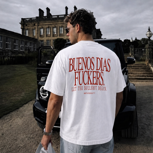 BUENOS DIAS FUCKERS T-SHIRT