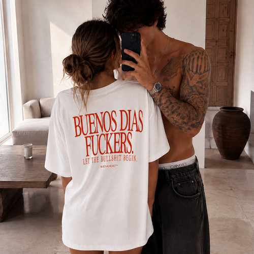 BUENOS DIAS FUCKERS T-SHIRT