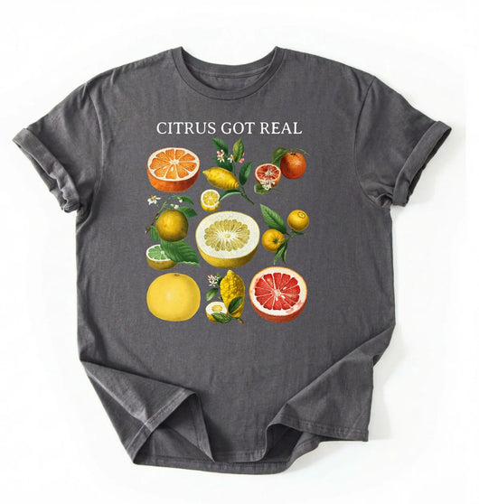 Citrus Got Real Shirt | Vintage Fruit Graphic Tee Gardener Gift