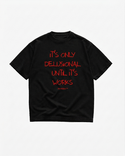 DELUSIONAL TEE