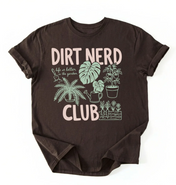 Dirt Nerd Club Shirt | Funny Plant Lover Gardening Gift
