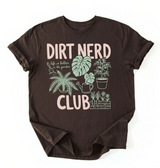 Dirt Nerd Club Shirt | Funny Plant Lover Gardening Gift