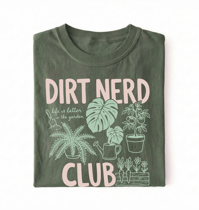 Dirt Nerd Club Shirt | Funny Plant Lover Gardening Gift