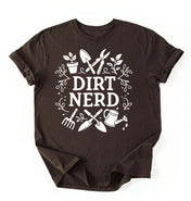 Dirt Nerd Gardening Shirt | Funny Plant Lover Gift