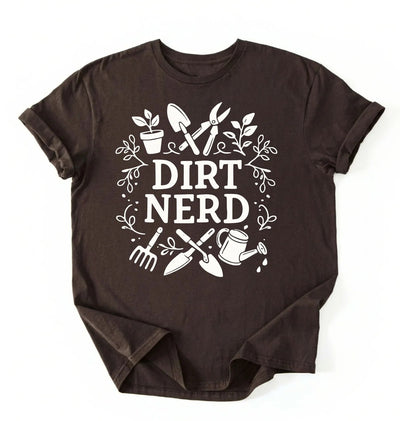 Dirt Nerd Gardening Shirt | Funny Plant Lover Gift