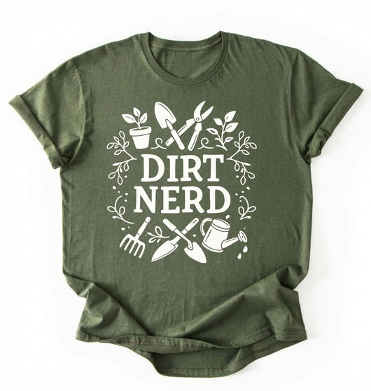 Dirt Nerd Gardening Shirt | Funny Plant Lover Gift