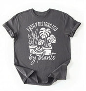 Easily Distracted by Plants Shirt | Plant Lover Gardener Gift