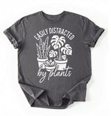 Easily Distracted by Plants Shirt | Plant Lover Gardener Gift