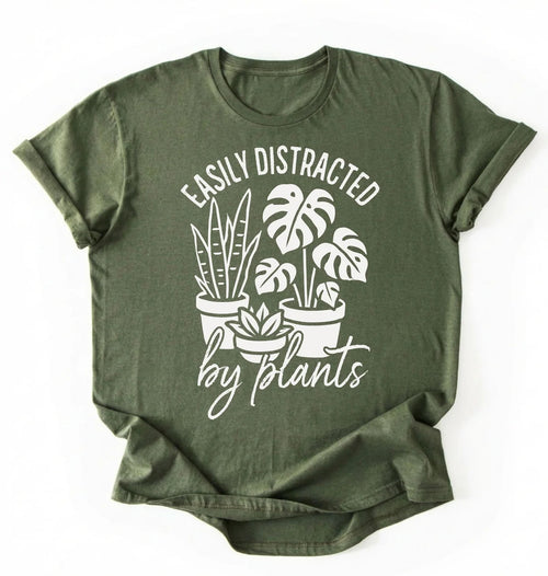 Easily Distracted by Plants Shirt | Plant Lover Gardener Gift