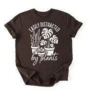 Easily Distracted by Plants Shirt | Plant Lover Gardener Gift