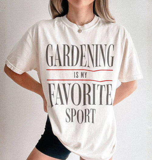 Gardening Is My Favorite Sport Shirt | Funny Gardener Gift Tee