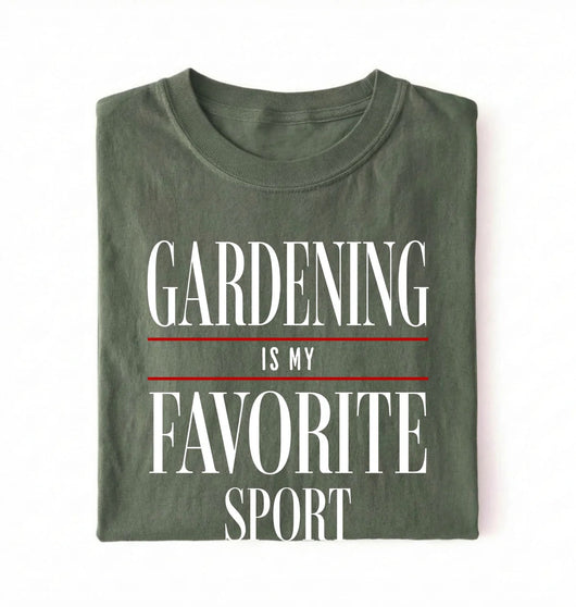 Gardening Is My Favorite Sport Shirt | Funny Gardener Gift Tee