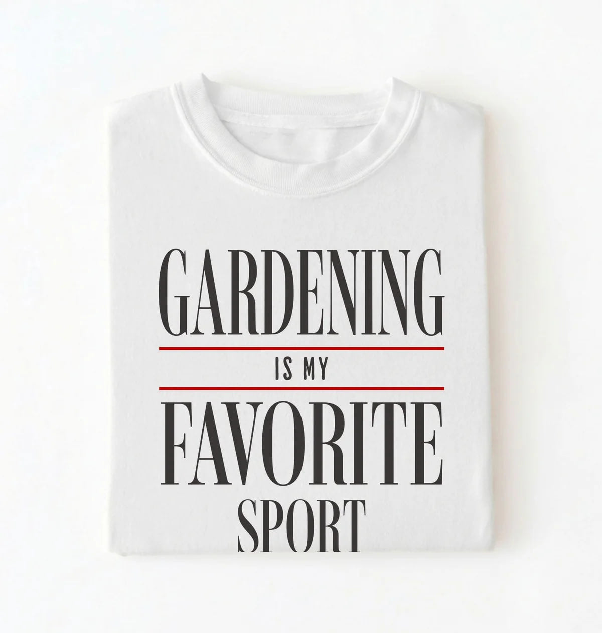 Gardening Is My Favorite Sport Shirt | Funny Gardener Gift Tee
