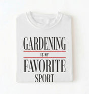 Gardening Is My Favorite Sport Shirt | Funny Gardener Gift Tee