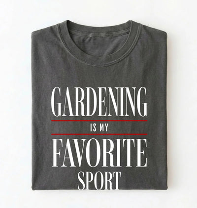 Gardening Is My Favorite Sport Shirt | Funny Gardener Gift Tee