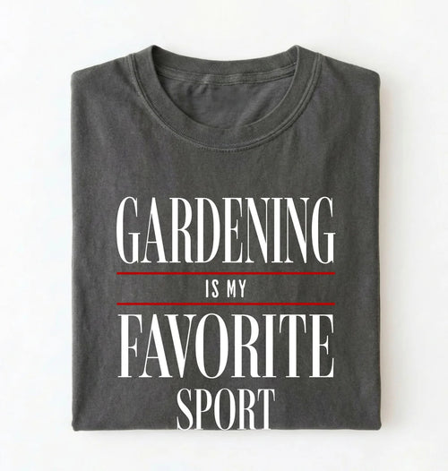 Gardening Is My Favorite Sport Shirt | Funny Gardener Gift Tee