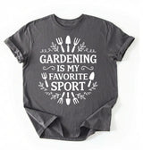 Gardening Is My Favorite Sport Shirt | Funny Gardener Gift