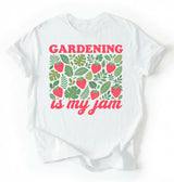 Gardening Is My Jam Shirt | Funny Gardening Shirt Gift for Plant Lovers