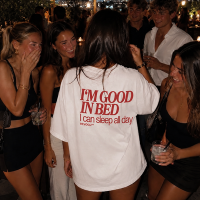 I’M GOOD IN BED T-SHIRT – I CAN SLEEP ALL DAY