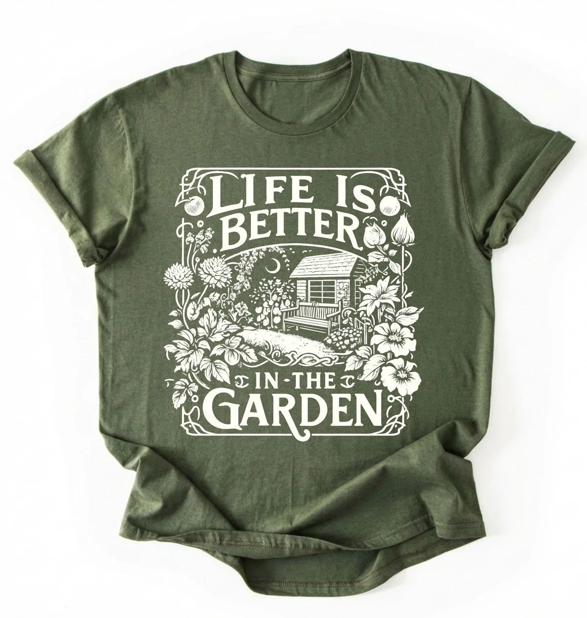 Life Is Better in the Garden Shirt | Cottagecore Gardener Gift