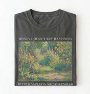 Money Doesn’t Buy Happiness But It Buys Plants T-Shirt | Funny Plant Lover Gardening Shirt