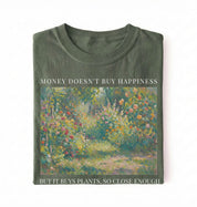 Money Doesn’t Buy Happiness But It Buys Plants T-Shirt | Funny Plant Lover Gardening Shirt