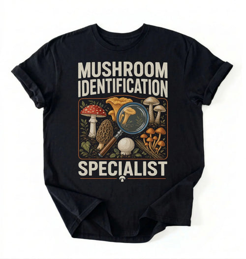 Mushroom Identification Specialist Shirt | Funny Foraging Shirt Gift