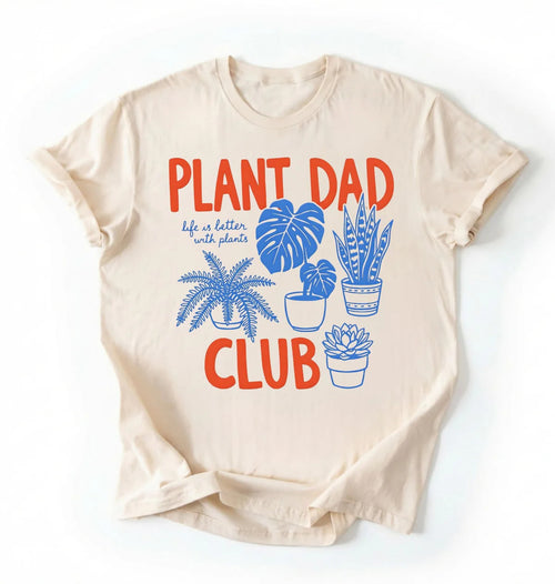 Plant Dad Club Shirt | Funny Plant Lover Gift