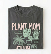 Plant Mom Club T-Shirt | Plant Lover Gift for Gardeners