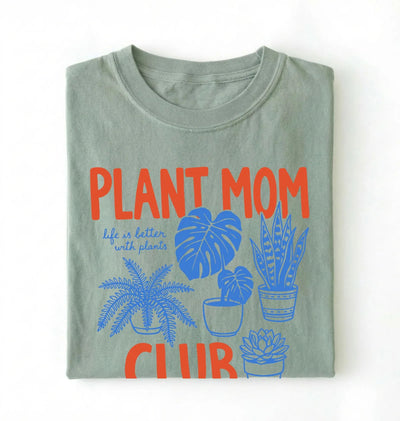 Plant Mom Club T-Shirt | Plant Lover Gift for Gardeners