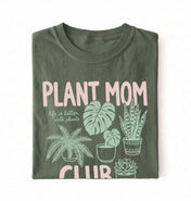 Plant Mom Club T-Shirt | Plant Lover Gift for Gardeners
