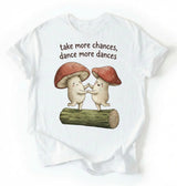 Take More Chances Dance More Dances Shirt | Dancing Mushroom Gift Tee
